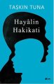 Hayâlin Hakikati, Taşkın Tuna