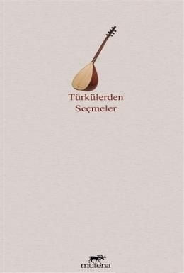 Türkülerden Seçmeler, Mutena Yayınları