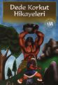 Dede Korkut Hikayeleri, Anonim