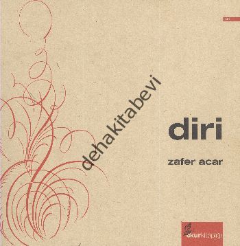 Diri, Zafer Acar