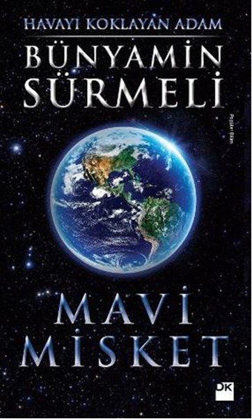 Mavi Misket Havayı Koklayan Adam, Bünyamin Sürmeli, Doğan Kitap