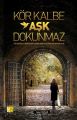 Kör Kalbe Aşk Dokunmaz, Karatay Akademi Yayınları