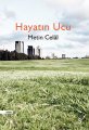 Hayatın Ucu, Metin Celal