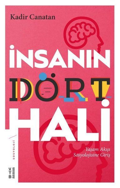İnsanın Dört Hali, Kadir Canatan
