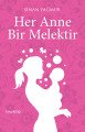 Her Anne Bir Melektir, Sinan Yağmur