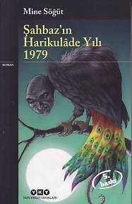 Şahbaz'ın Harikulade Yılı 1979, Mine Söğüt