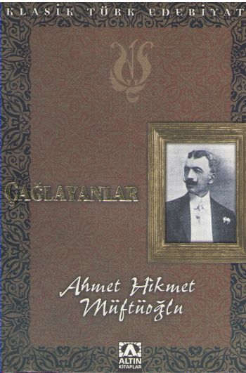 Çağlayanlar, Ahmet Hikmet Müftüoğlu, Altın Kitaplar