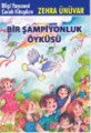 Bir Şampiyonluk Öyküsü, Zehra Ünüvar