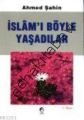 İslamı Böyle Yaşadılar, Cihan Yayınları