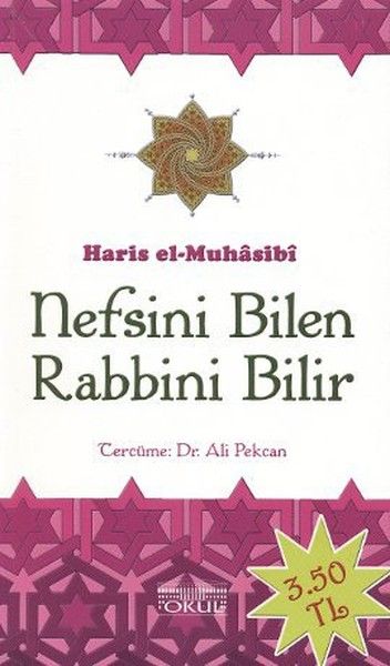 Nefsini Bilen Rabbini Bilir, Haris el-Muhasibi