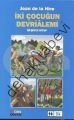 İKİ ÇOCUĞUN DEVRİALEMİ 5, Kolektif