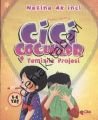 Cici Çocuklar - Temizlik Projesi, Nezihe Ak İnci