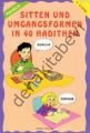 Malbuch SITTEN UND UMGANGSFORMEN IN 40 HADITHEN- boy 40 hadiste ahlak ve görgü