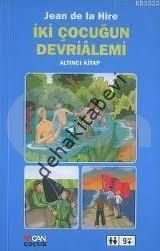 İKİ ÇOCUĞUN DEVRİALEMİ 6, Kolektif
