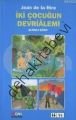 İKİ ÇOCUĞUN DEVRİALEMİ 6, Kolektif