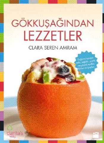 Gökkuşağından Lezzetler, Clara Seren Amram, Doğan Kitap