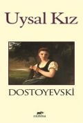 Uysal Kız, Dostoyevski, Mutena Yayınları
