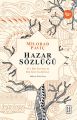 Hazar Sözlüğü Yüz Bin Kelimelik Bir Sözlük, Milorad Paviç