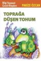 Toprağa Düşen Tohum, Pakize Özcan