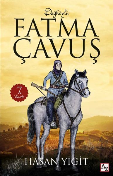 Dağköy'lü Fatma Çavuş, Hasan Yiğit