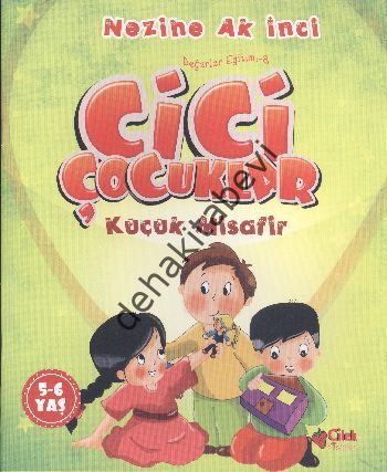 Cici Çocuklar Küçük Misafir, Nezihe Ak İnci
