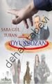 Oyunbozan, Sara Gül Turan