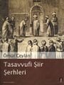 Tasavvufi Şiir Şerhleri, Ömür Ceylan