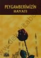 Peygamberimizin Hayatı (Cep Boy), Sağlam Yayınevi
