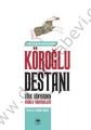 Köroğlu Destanı, Fuzuli Bayat