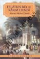Felatun Bey ile Rakım Efendi, Ahmet Mithat Efendi