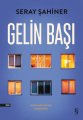 Gelin Başı, Seray Şahiner
