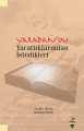 Yaradanın Yarattıklarından İstedikleri, Mehmet Özbek