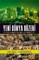Yeni Dünya Düzeni Yeni Yükselen Güçler 21. Yüzyılda Dünyayı Nasıl Belirliyor, Parag Khanna