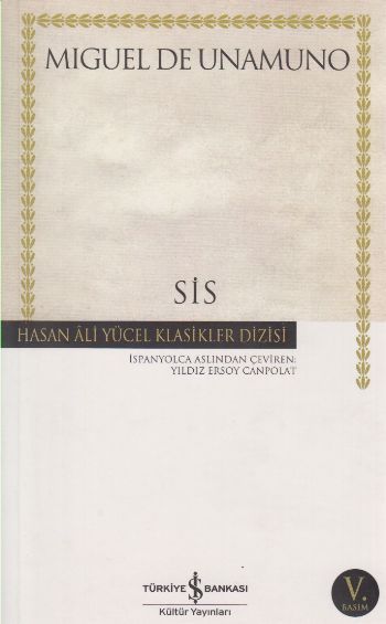 Sis, Miguel de Unamuno, Hasan Ali Yücel Klasikleri