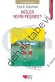 İKİZLER NEYİN PEŞİNDE, Erich Kastner