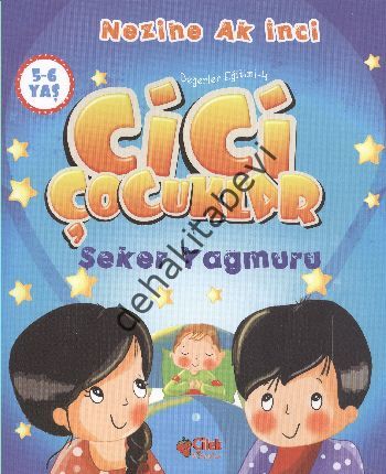 Cici Çocuklar Şeker Yağmuru, Nezihe Ak İnci