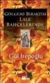 Gölgemi Bıraktım Lale Bahçelerinde, Gül İrepoğlu, Doğan Kitap