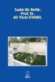 Sadık Bir Refik: Prof. Dr. Ali Yücel UYAREL