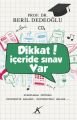 Dikkat İçeride Sınav Var, Avrupa Yakası Yayınları