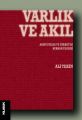 Varlık ve Akıl