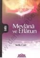 Mevlana ve Eflatun - Şefik Can