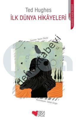 İlk Dünya Hikayeleri, Ted Hughes