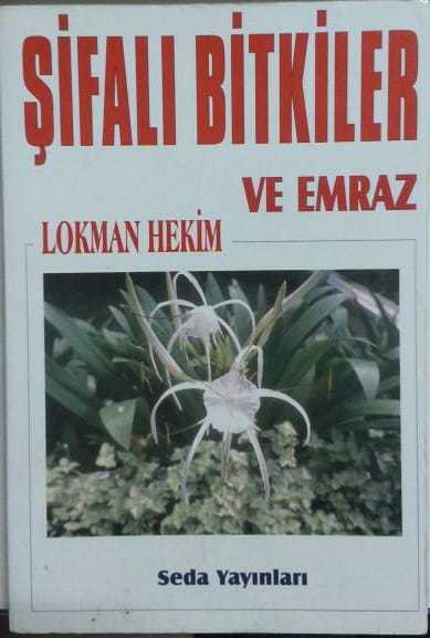 Şifalı Bitkiler ve Emraz, Lokman Hekim, Seda Yayınları