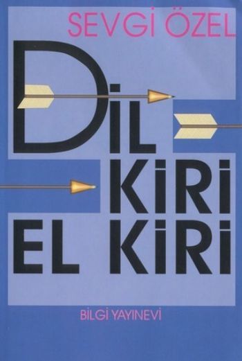 Dil Kiri El Kiri, Sevgi Özel
