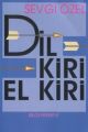 Dil Kiri El Kiri, Sevgi Özel
