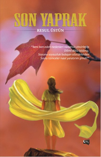 Son Yaprak, Resul Üstün