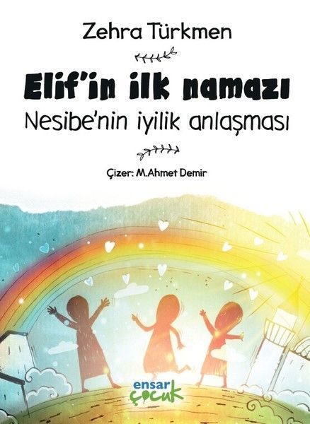Elifin İlk Namazı, Ensar Çocuk (75672)