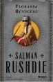 FLORANSA BÜYÜCÜSÜ, Salman Rushdie