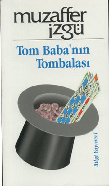 Tom Babanın Tombalası, Muzaffer İzgü