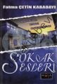 Sokak Sesleri, Fatma Çetin Kabadayı